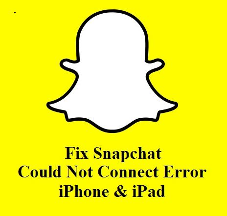 Fix-Snapchat-Could-Not-Connect-Error-iphone-ipad